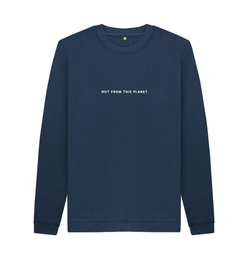 Navy Blue Not From This Planet Sweatshirt (Unisex)