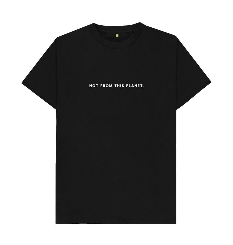 Black Not From This Planet Colour Tee